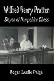 Cover of: Wilfred Henry Pratten - Doyen of Hampshire Chess