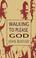 Cover of: Walking So As To Please God - (Christian Behaviour Being The Fruits of True Christianity)