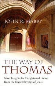 Cover of: The Way of Thomas: Nine Insights for Enlightened Living from the Secret Sayings of Jesus