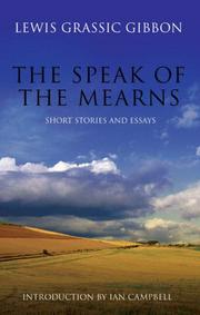 Cover of: Speak of the Mearns by James Leslie Mitchell