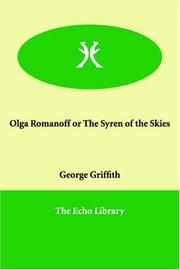 Cover of: Olga Romanoff or The Syren of the Skies by George Griffith, George Griffith