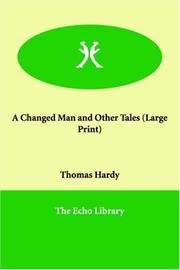 Cover of: A Changed Man And Other Tales by Thomas Hardy, Thomas Hardy