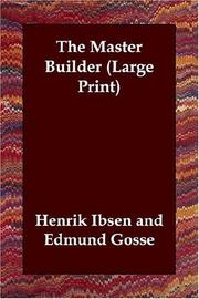 Cover of: The Master Builder (Large Print) by Henrik Ibsen