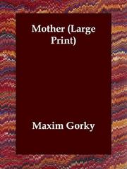 Cover of: Mother (Large Print) by Максим Горький