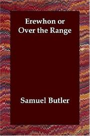 Cover of: Erewhon or Over the Range by Samuel Butler