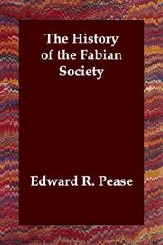 Cover of: The History of the Fabian Society by Edward R. Pease, Edward R. Pease