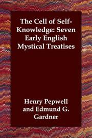 Cover of: The Cell of Self-Knowledge: Seven Early English Mystical Treatises