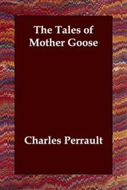 Cover of: The Tales of Mother Goose by Charles Perrault