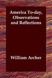 Cover of: America To-day, Observations and Reflections