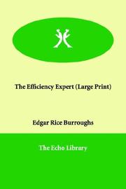 Cover of: The Efficiency Expert by Edgar Rice Burroughs, Taylor Anderson, Edgar Rice Burroughs