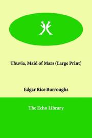 Cover of: Thuvia, Maid of Mars by Edgar Rice Burroughs