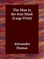 Cover of: The Man in the Iron Mask (Large Print) by Alexandre Dumas