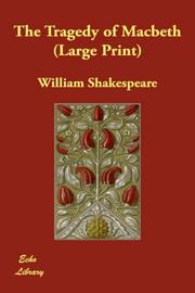 Cover of: The Tragedy of Macbeth (Large Print) | William Shakespeare