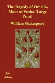 Cover of: The Tragedy of Othello, Moor of Venice (Large Print) by William Shakespeare