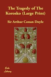 Cover of: The Tragedy of The Korosko (Large Print) by Arthur Conan Doyle, Arthur Conan Doyle