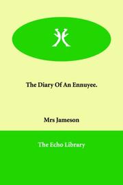 Cover of: The Diary of an Ennuyée. by Mrs. Anna Jameson