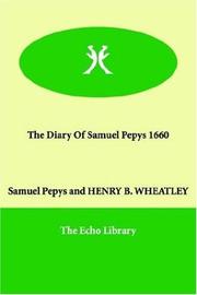Cover of: The Diary of Samuel Pepys 1660