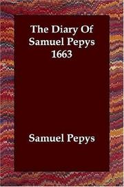 Cover of: The Diary of Samuel Pepys 1663 by Samuel Pepys