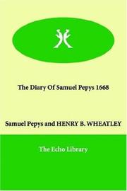Cover of: The Diary of Samuel Pepys 1668