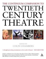 Cover of: Continuum Companion to Twentieth Century Theatre by Colin Chambers