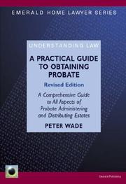 A Practical Guide to Obtaining Probate (Emerald Home Lawyer)