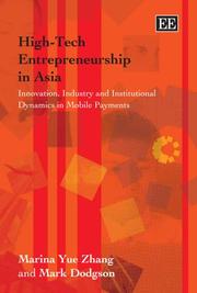 Cover of: High-Tech Entrepreneurship in Asia by Marina Yue Zhang, Mark Dodgson