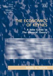 Cover of: The Economics of Keynes: A New Guide to the General Theory (New Directions in Modern Economics Series)