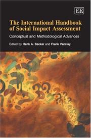 Cover of: The International Handbook of Social Impact Assessment: Conceptual and Methodological Advances