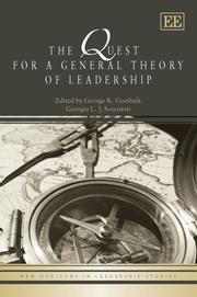 Cover of: The Quest for a General Theory of Leadership (New Horizons in Leadership Studies Series)