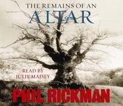 Cover of: The Remains of an Altar by Phil Rickman