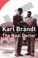 Cover of: Karl Brandt: The Nazi Doctor