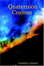 Cover of: Quaternion Cosmos by Wardell Lindsay