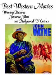 Cover of: BEST WESTERN MOVIES: Winning Pictures, Favorite Films and Hollywood "B" Entries