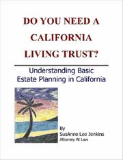 Cover of: Do You Need a California Living Trust? | SusAnne, Lee Jenkins