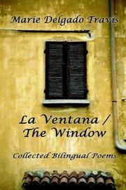 Cover of: LA VENTANA / THE WINDOW: Collected Bilingual Poems