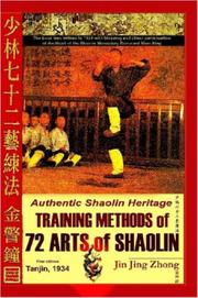Authentic Shaolin Heritage by Jin Jing Zhong