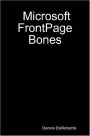 Cover of: Microsoft FrontPage Bones | Dennis, DeRobertis