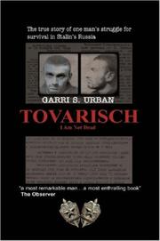Tovarisch, I Am Not Dead by Garri, S. Urban