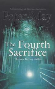 Cover of: The Fourth Sacrifice by Peter May undifferentiated