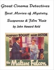 Cover of: GREAT CINEMA DETECTIVES: Best Movies of Mystery, Suspense & Film Noir