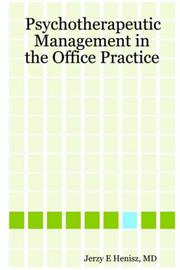 Cover of: Psychotherapeutic Management in the Office Practice