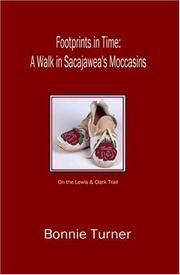 Cover of: Footprints in Time: A Walk in Sacajawea's Moccasins