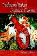 Cover of: Traditional Italian Seafood Cuisine by Anthony Parkinson 