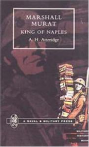 Cover of: MARSHAL MURAT KING OF NAPLES by A. H. Atteridge, A. H. Atteridge