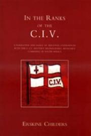 Cover of: IN THE RANKS OF THE C.I.V by Erskine Childers