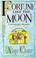 Cover of: Fortune Like the Moon (Hawkenlye Mysteries)