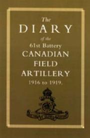 Cover of: DIARY of the 61st BATTERY CANADIAN FIELD ARTILLERY 1916-1919 | Anonymous