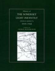 Cover of: HISTORY OF THE SOMERSET LIGHT INFANTRY (PRINCE ALBERT