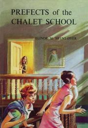 Cover of: Prefects of the Chalet School by Elinor M. Brent-Dyer