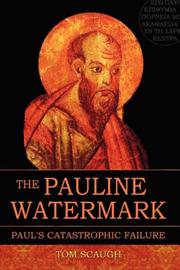 Cover of: The Pauline Watermark: Paul's Catastrophic Failure